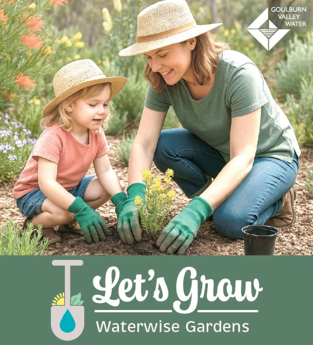 Goulburn Valley Water presents LET’S GROW: WATERWISE GARDENS -- FREE GARDENING EVENT