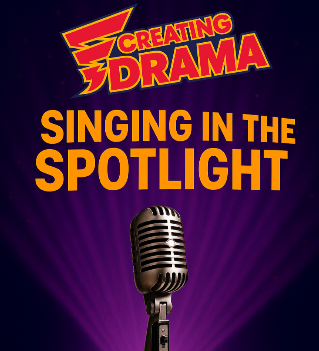 Creating Drama presents Singing in the Spotlight