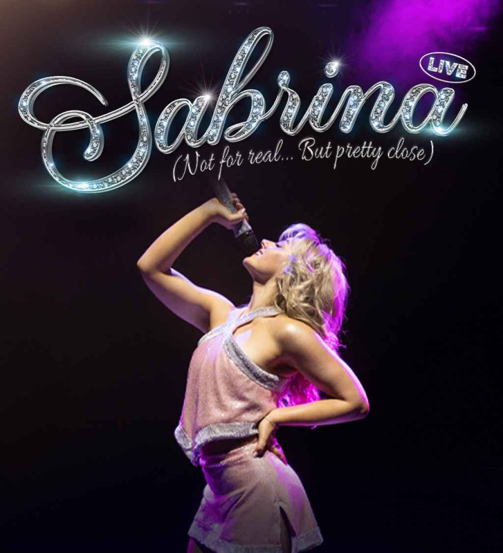 Douglas Fabian Productions presents SABRINA LIVE -- (not for real…but pretty close)